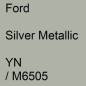 Preview: Ford, Silver Metallic, YN / M6505.